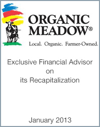 12 février 2013 : Origin Merchant Partners conseille Organic Meadow sur sa recapitalisation